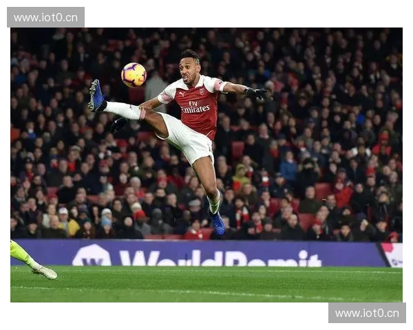 奥巴梅扬在欧联杯中爆发精彩表现引领球队晋级决赛